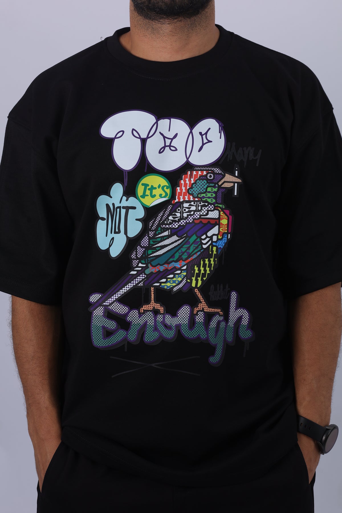 Too Many — It's Not Enough — Graffiti Bird Oversized Tee
